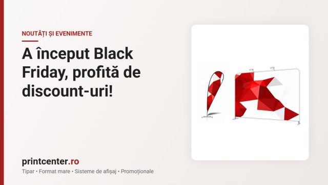 A început Black Friday, profită de discount-uri!