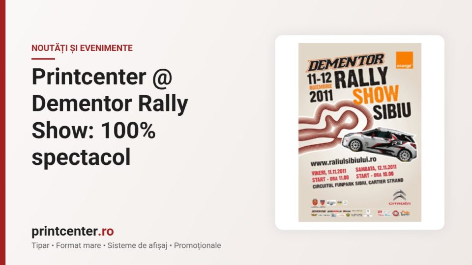 Printcenter @ Dementor Rally Show: 100% spectacol