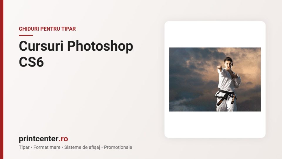 Cursuri Photoshop CS6