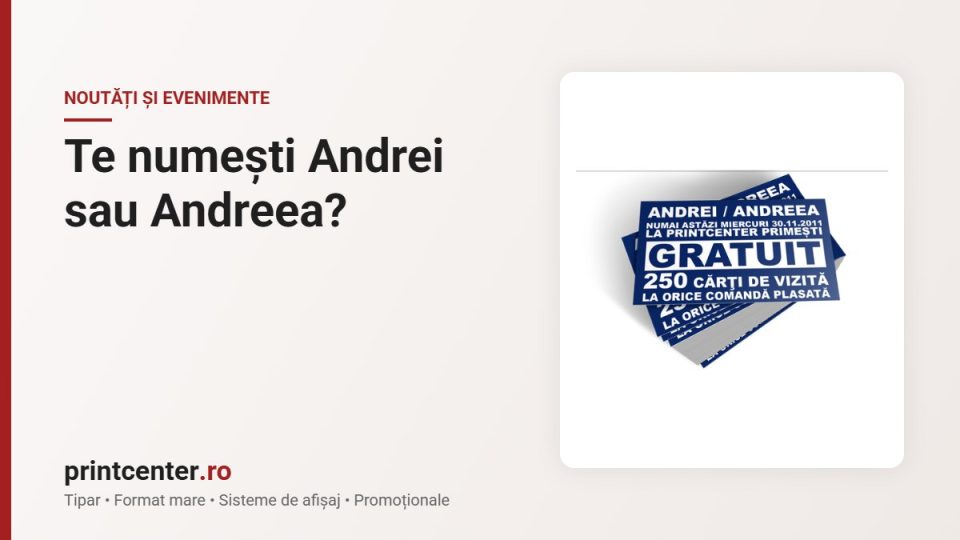 Te numești Andrei sau Andreea?